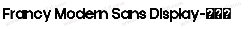 Francy Modern Sans Display字体转换